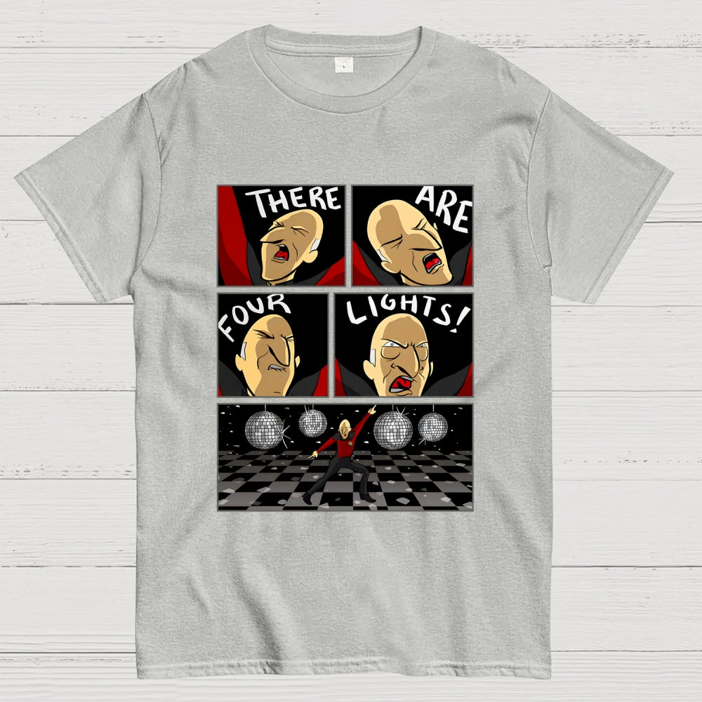 THERE ARE FOUR LIGHTS!  T-Shirt