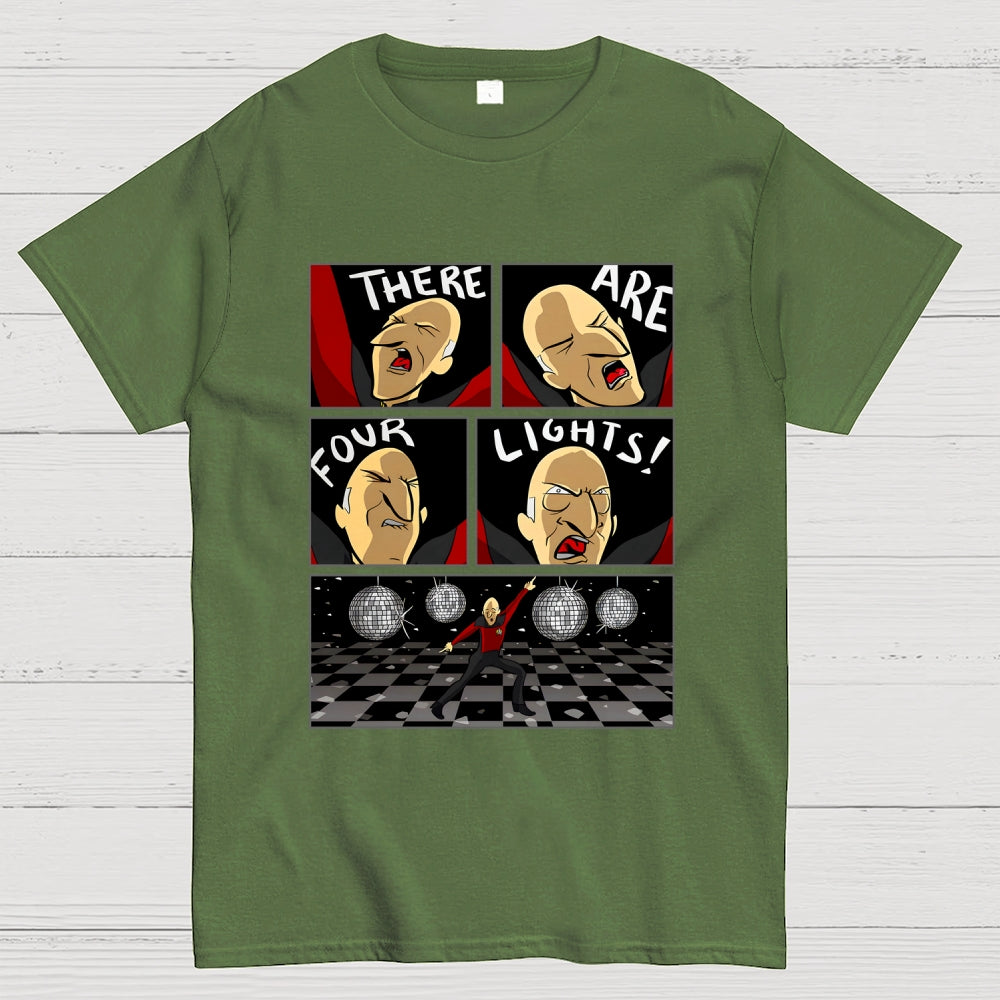 THERE ARE FOUR LIGHTS!  T-Shirt