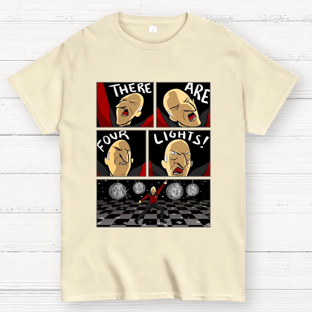 THERE ARE FOUR LIGHTS!  T-Shirt