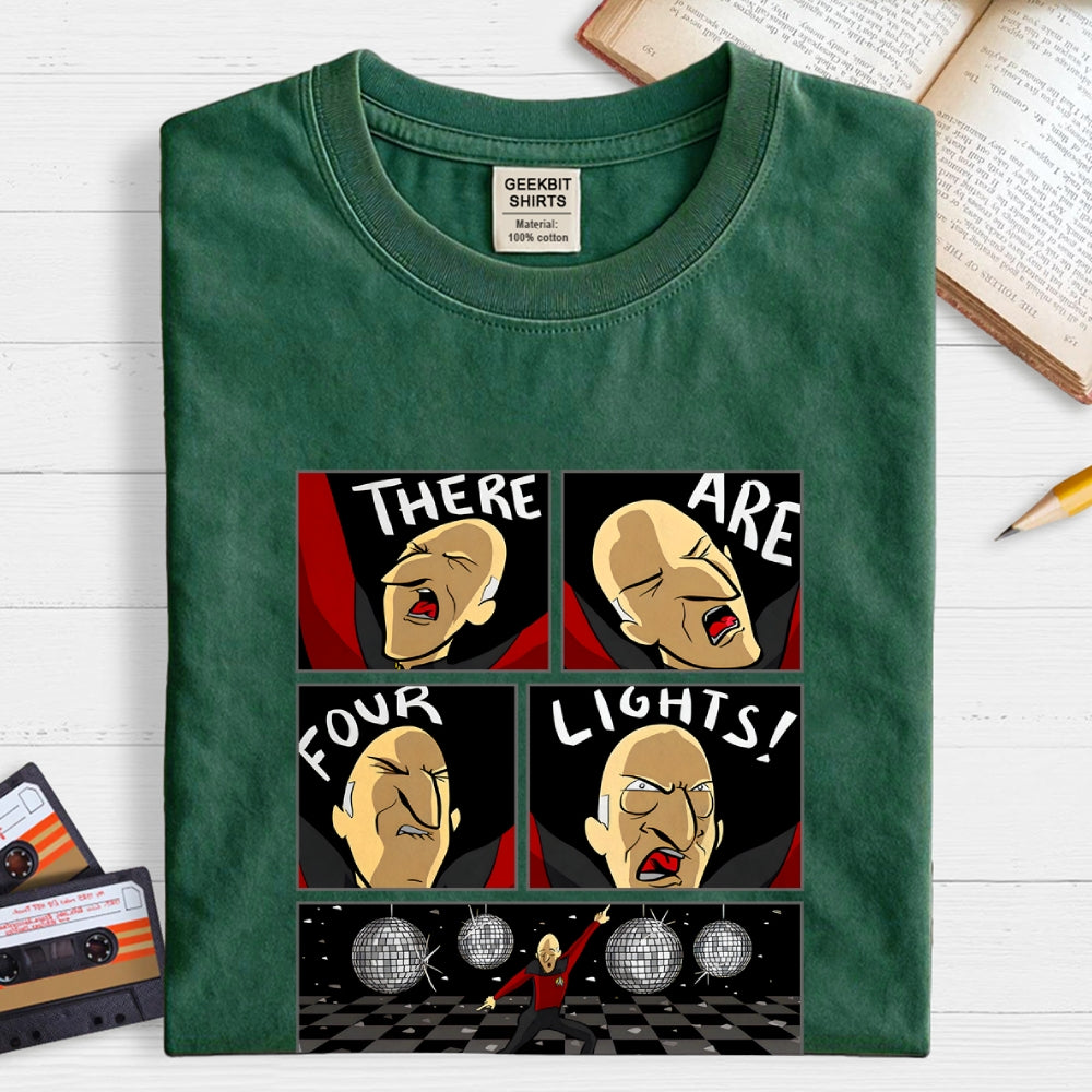 THERE ARE FOUR LIGHTS!  T-Shirt