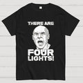 THERE ARE FOUR LIGHTS!  T-Shirt