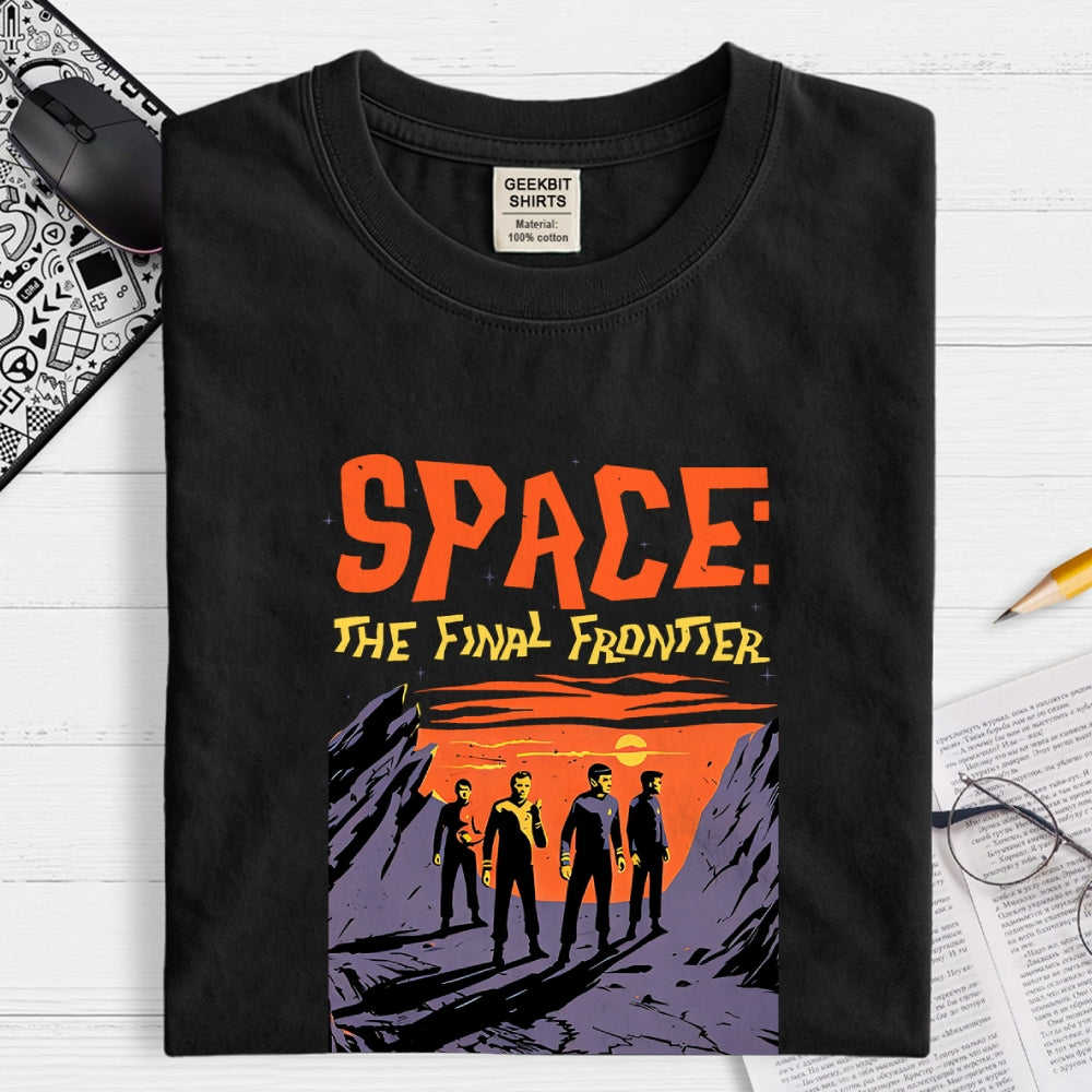 Space The Final Frontier  T-Shirt