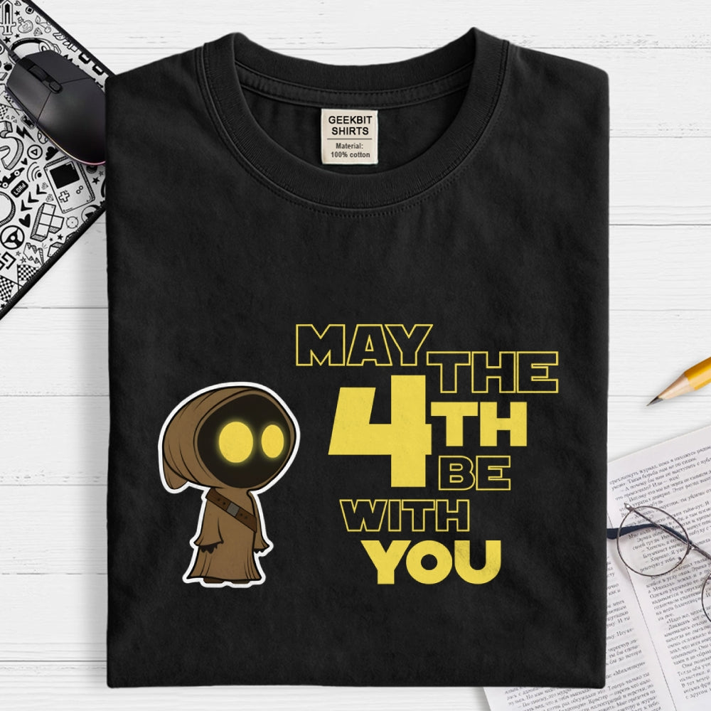 May The 4th Be With You  T-Shirt