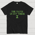 The Truth is Out There  T-Shirt