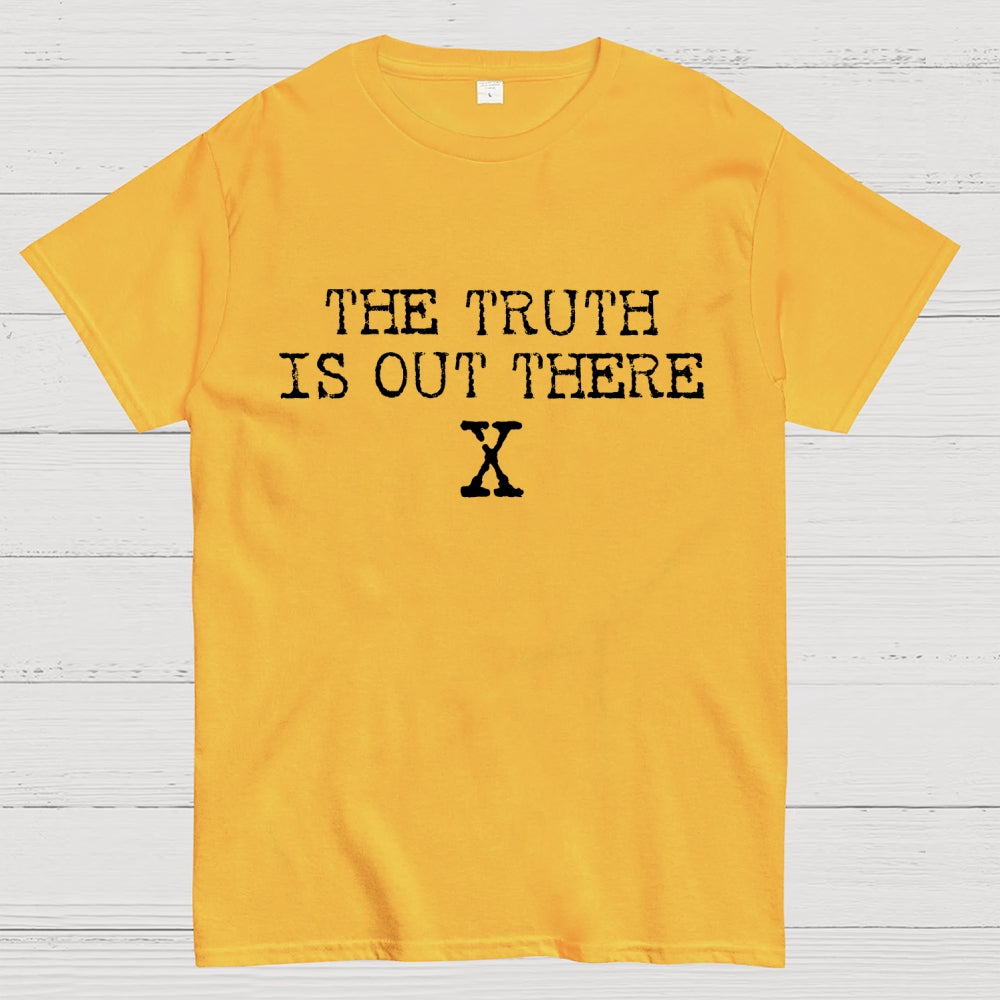 The Truth is Out There  T-Shirt