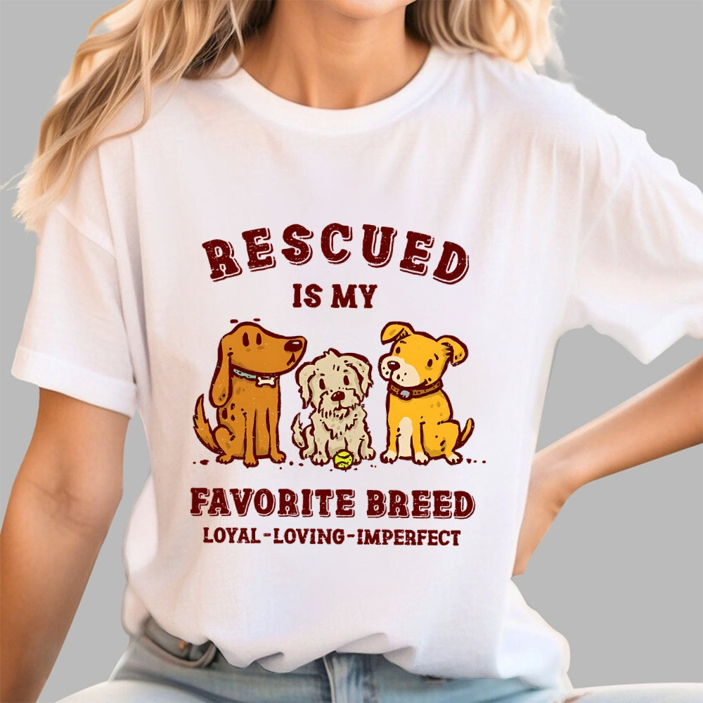 Rescued Is My Favorite Breed  T-Shirt