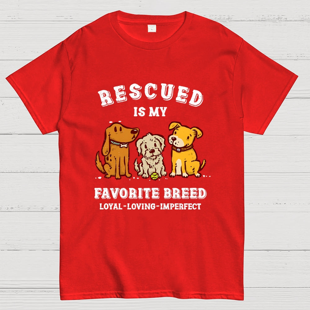 Rescued Is My Favorite Breed  T-Shirt