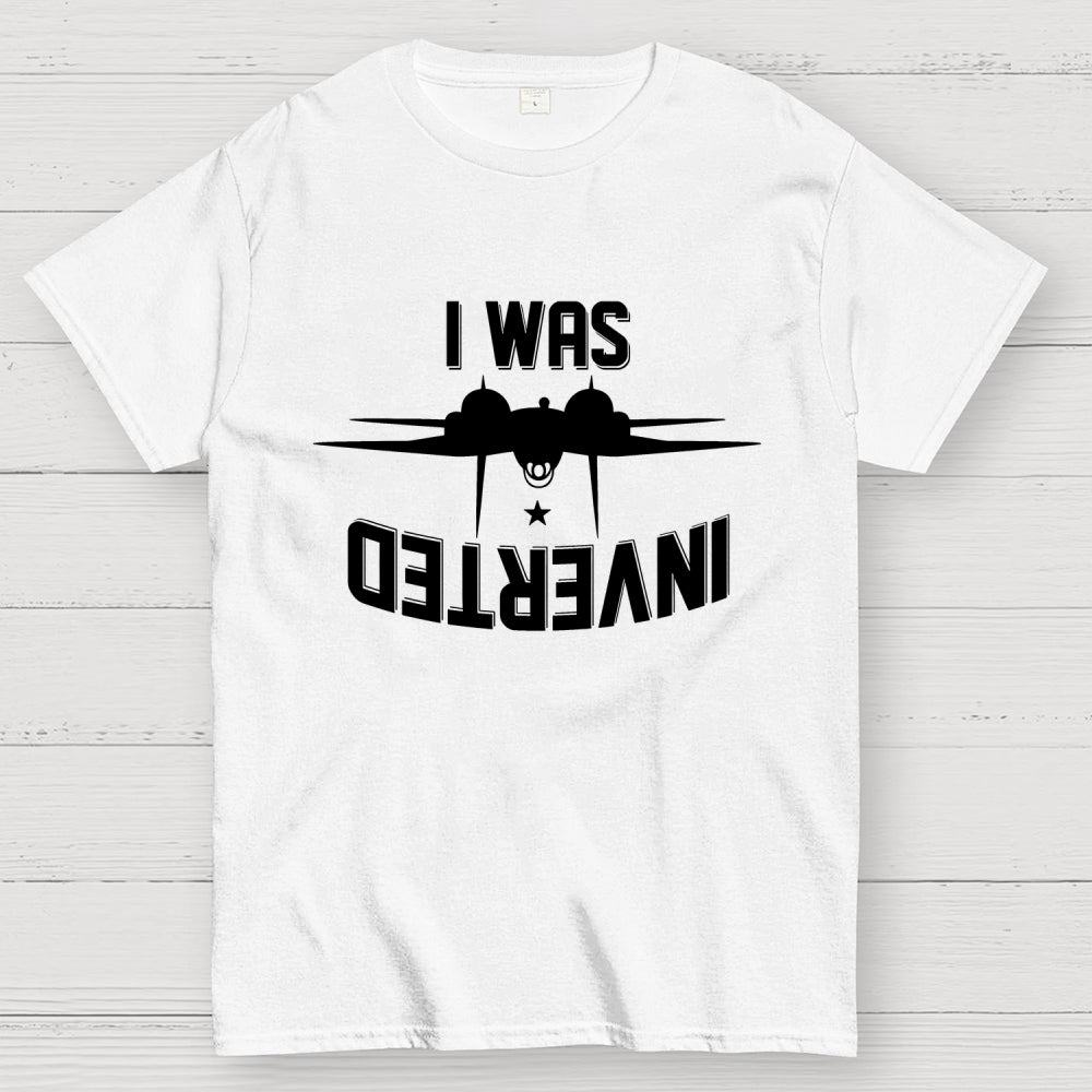 I Was Inverted  T-Shirt