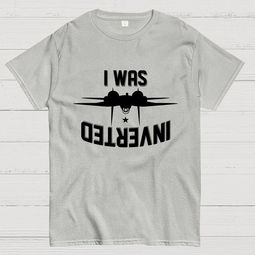 I Was Inverted  T-Shirt