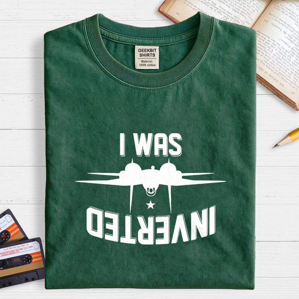 I Was Inverted  T-Shirt