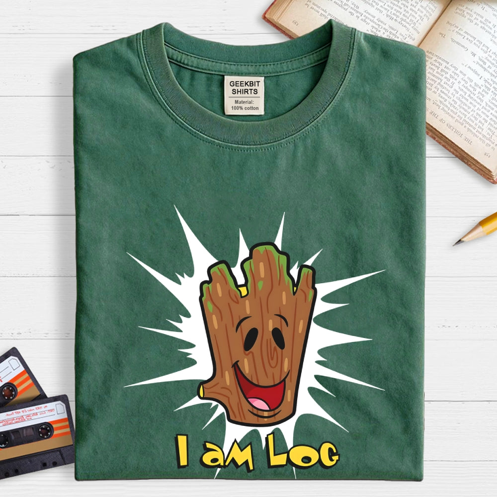 I am Log  T-Shirt