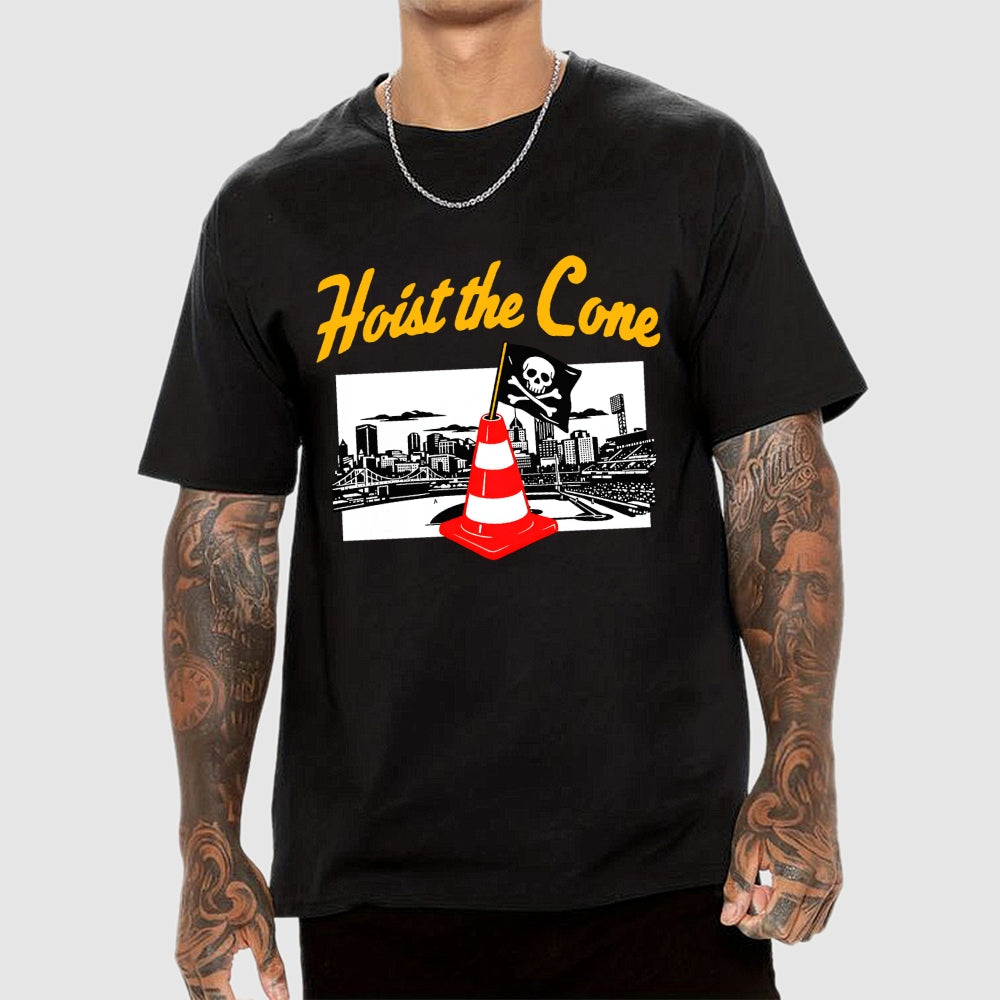 Hoist The Cone - Pittsburgh Pirates  T-Shirt