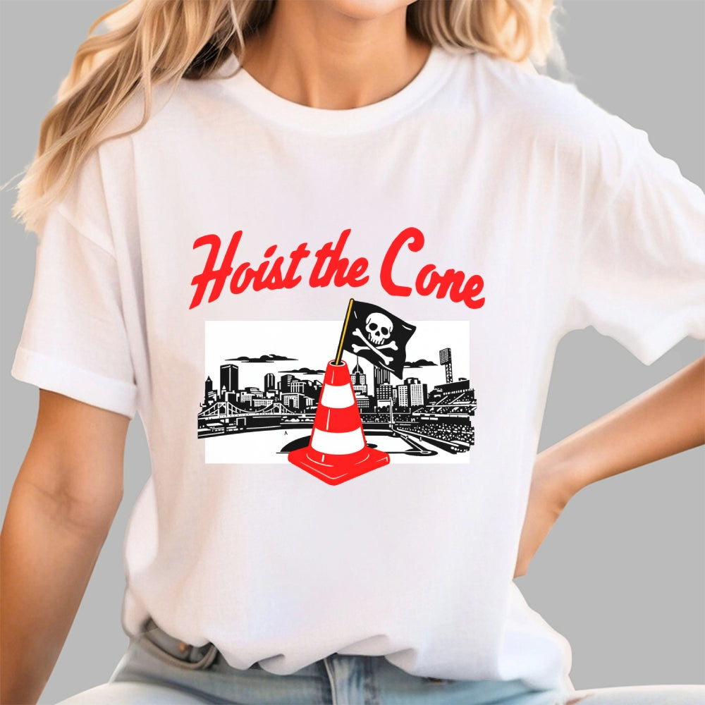 Hoist The Cone - Pittsburgh Pirates  T-Shirt