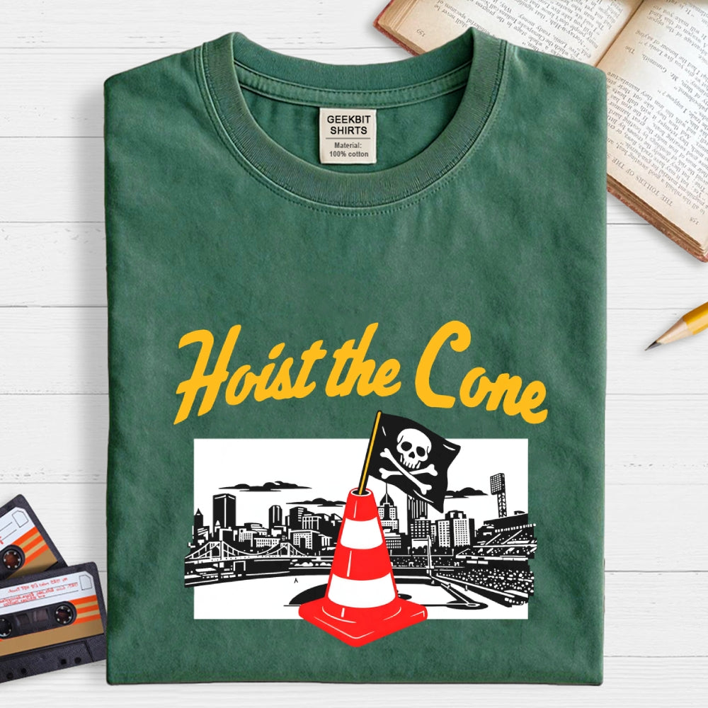 Hoist The Cone - Pittsburgh Pirates  T-Shirt