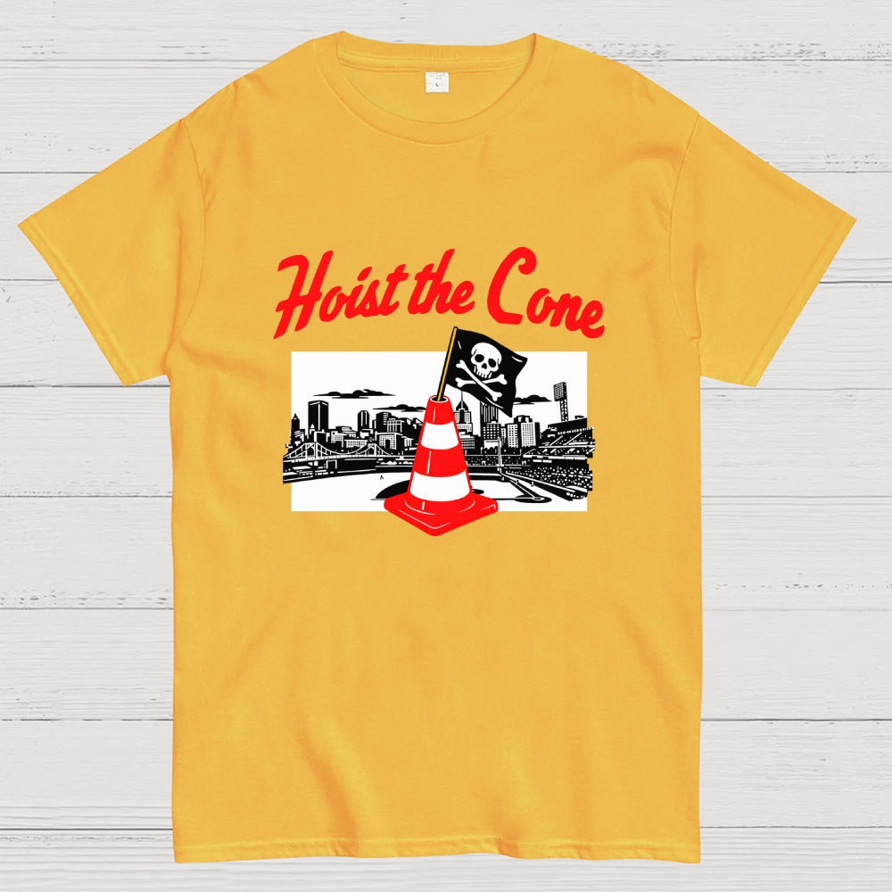 Hoist The Cone - Pittsburgh Pirates  T-Shirt