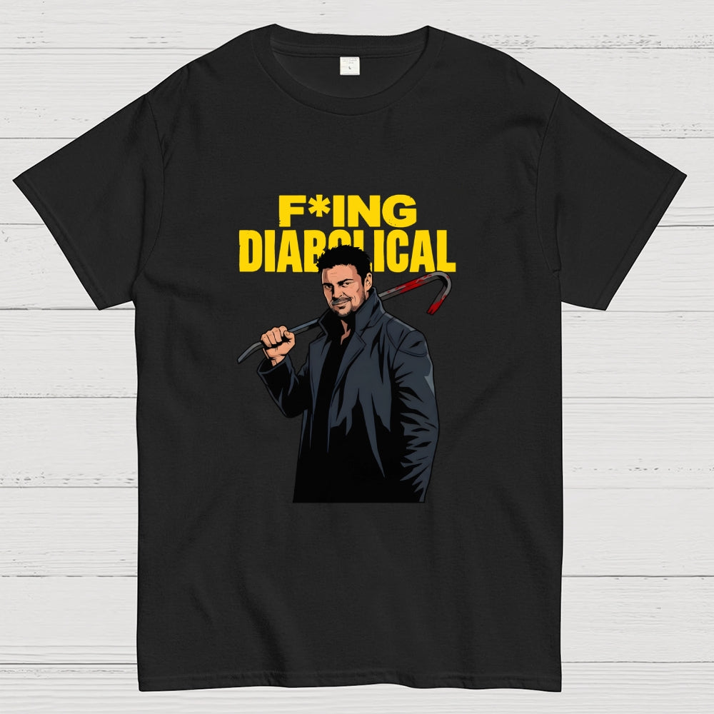 Billy Butcher F cking Diabolical  T-Shirt