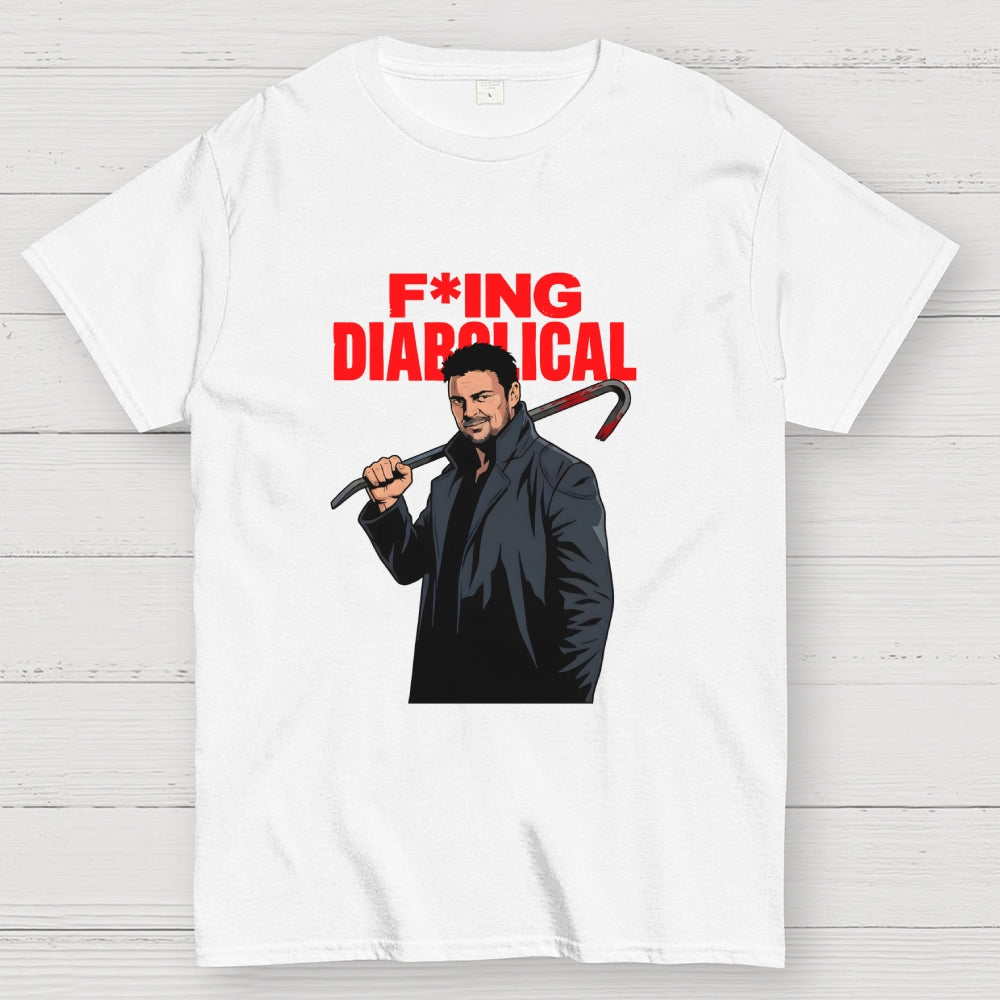 Billy Butcher F cking Diabolical  T-Shirt