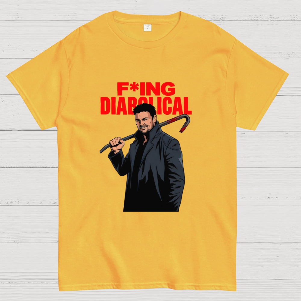 Billy Butcher F cking Diabolical  T-Shirt