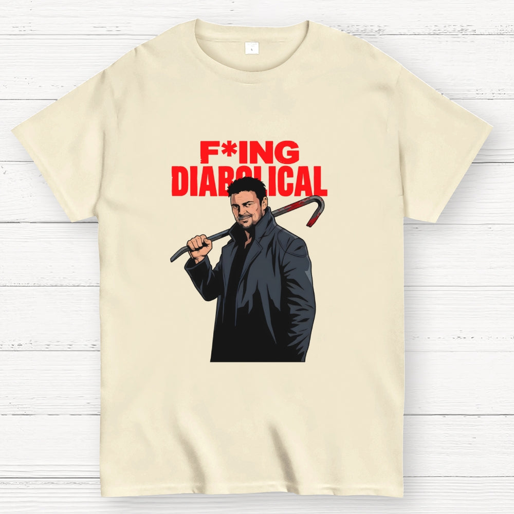 Billy Butcher F cking Diabolical  T-Shirt