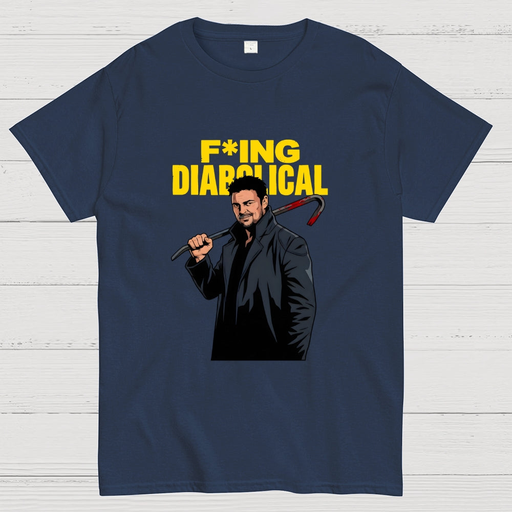 Billy Butcher F cking Diabolical  T-Shirt