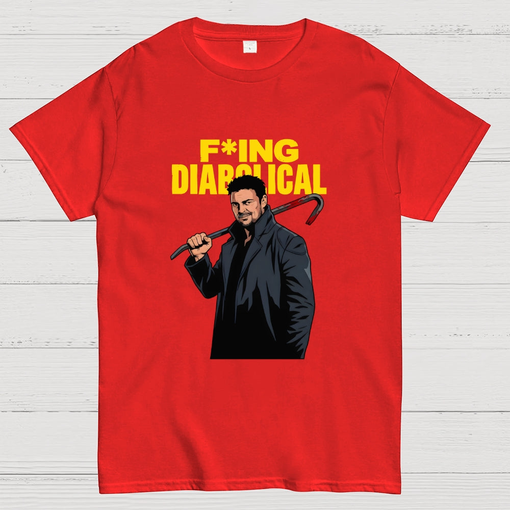 Billy Butcher F cking Diabolical  T-Shirt