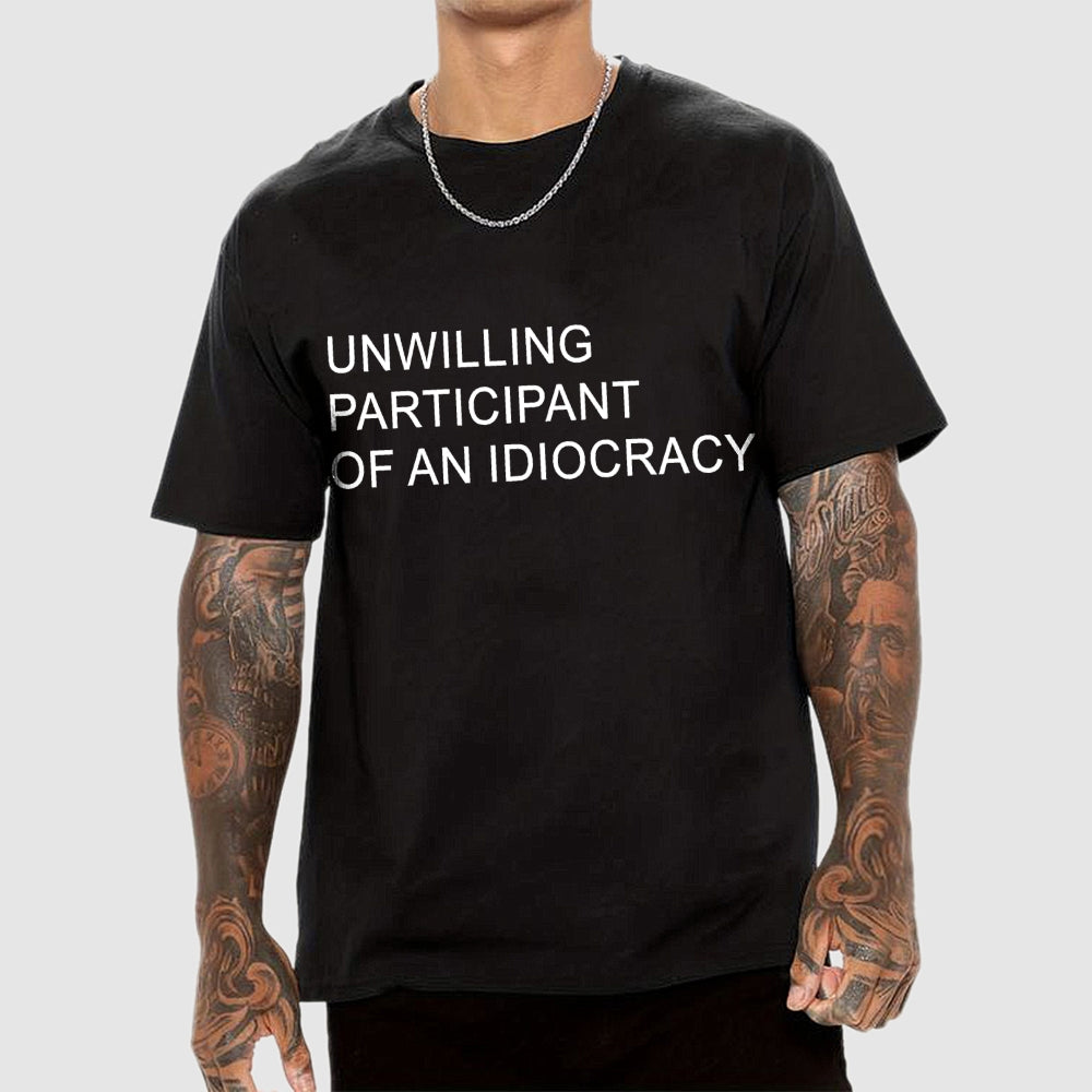 Unwilling Participant  T-Shirt