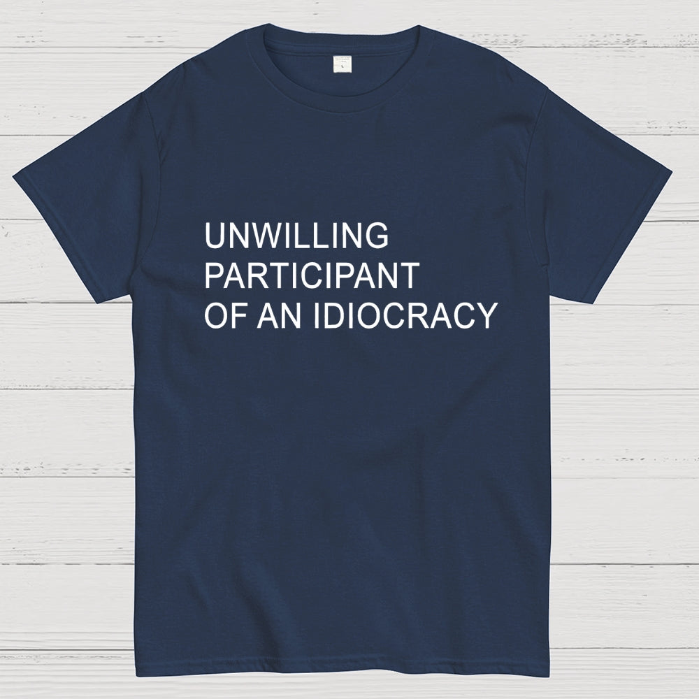 Unwilling Participant  T-Shirt