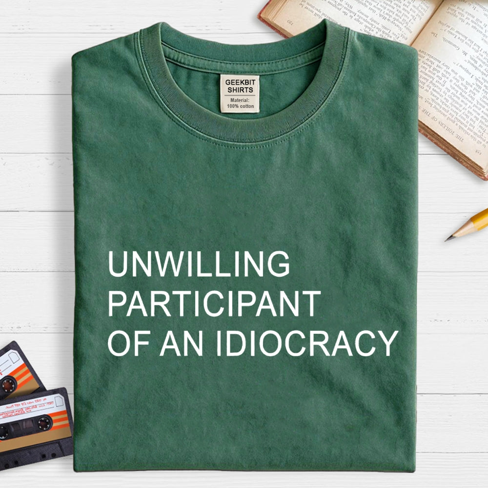 Unwilling Participant  T-Shirt