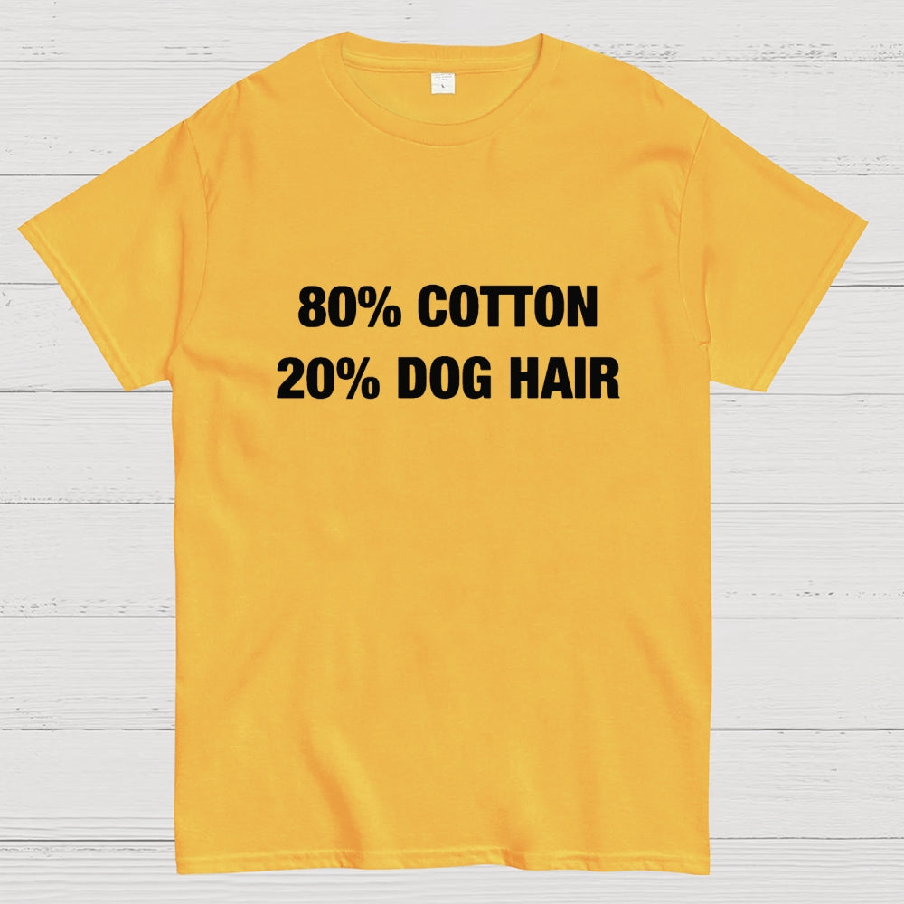 80%Cotton 20%Dog Hair  T-Shirt