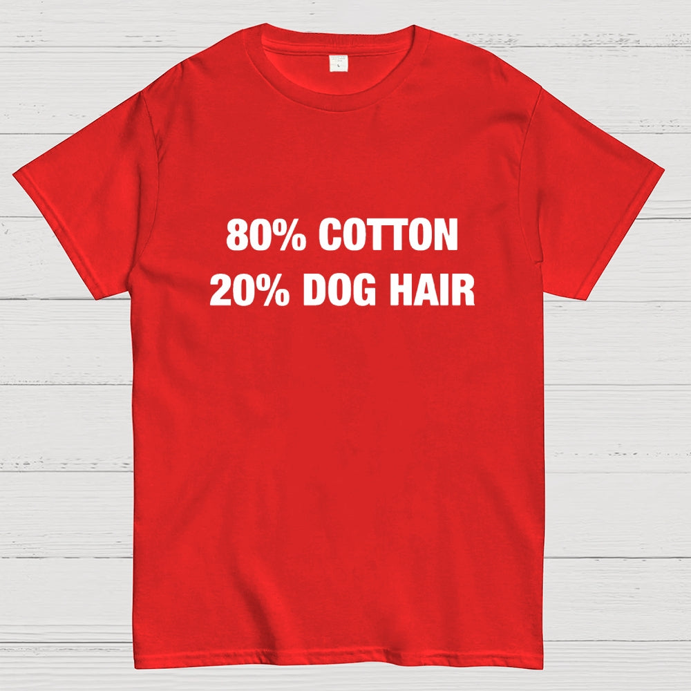 80%Cotton 20%Dog Hair  T-Shirt