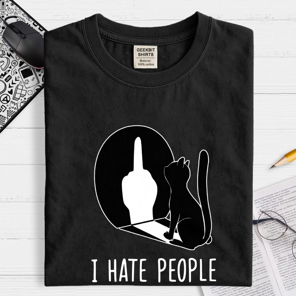 I Hate People  T-Shirt