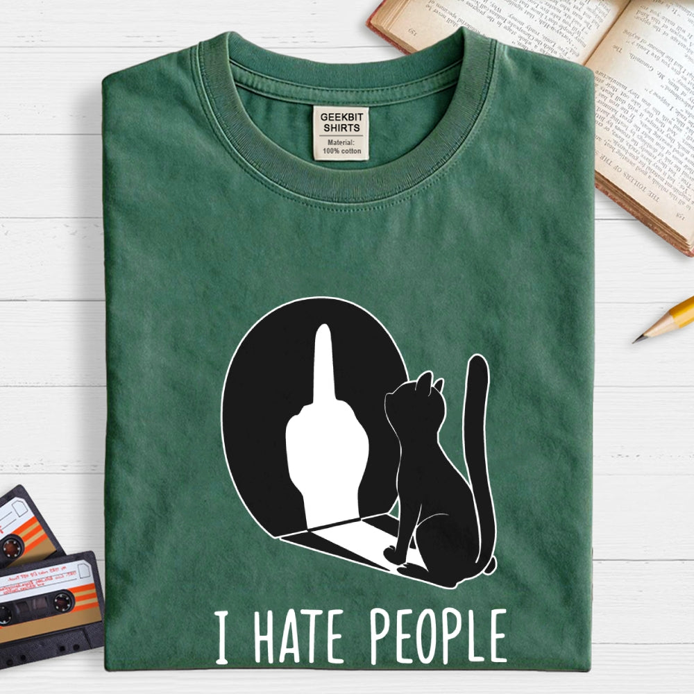 I Hate People  T-Shirt