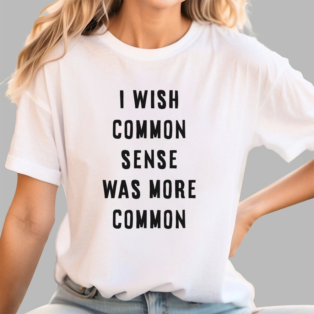 Common Sense  T-Shirt
