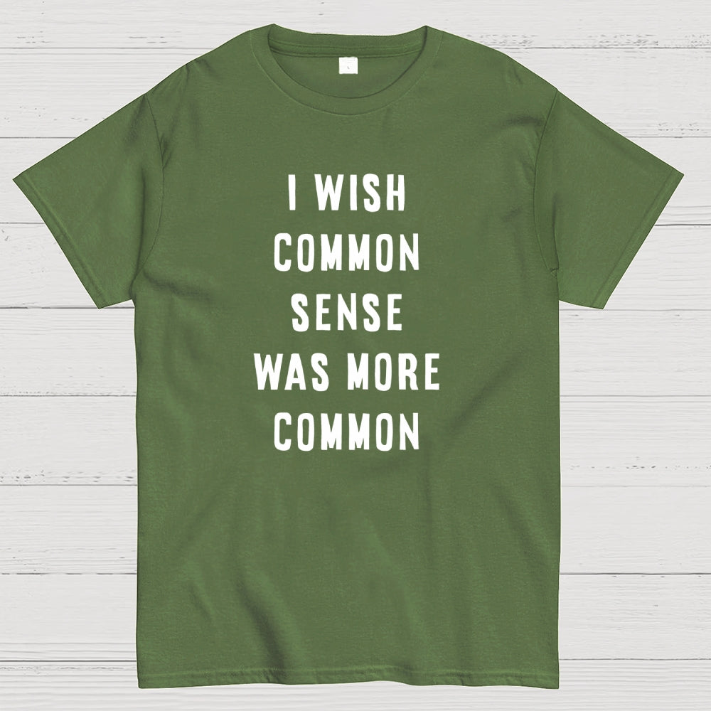 Common Sense  T-Shirt