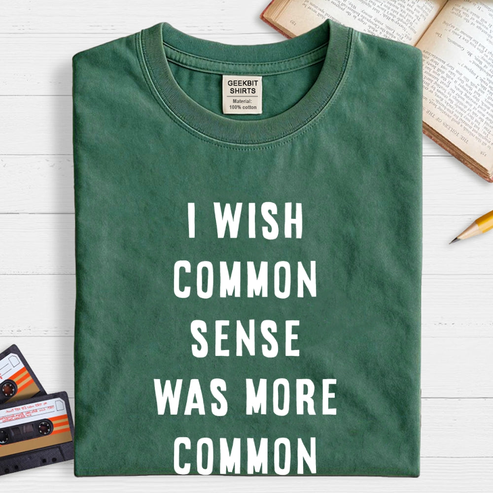 Common Sense  T-Shirt