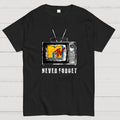 never forget   T-Shirt