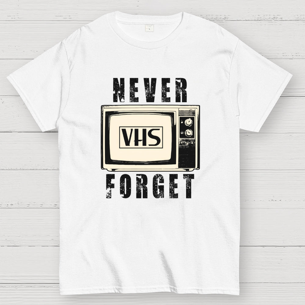 Never Forget  T-Shirt