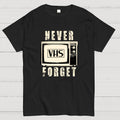 Never Forget  T-Shirt