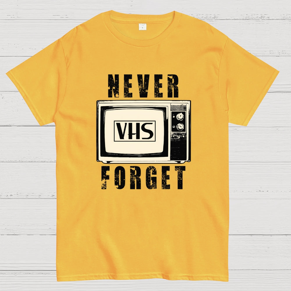 Never Forget  T-Shirt