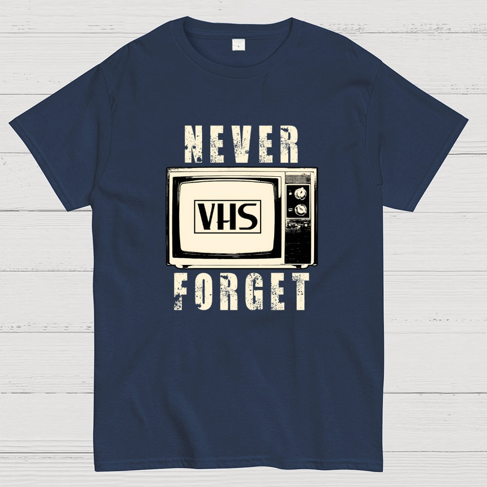 Never Forget  T-Shirt