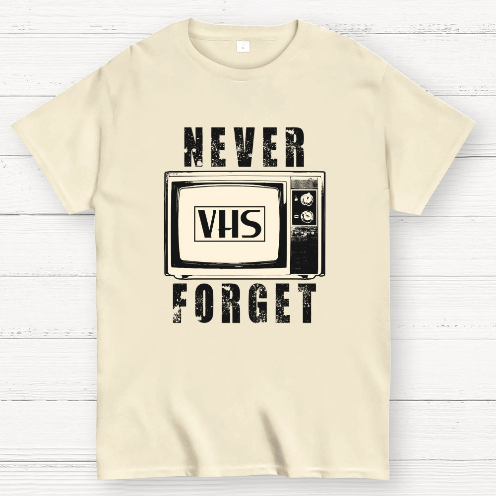 Never Forget  T-Shirt