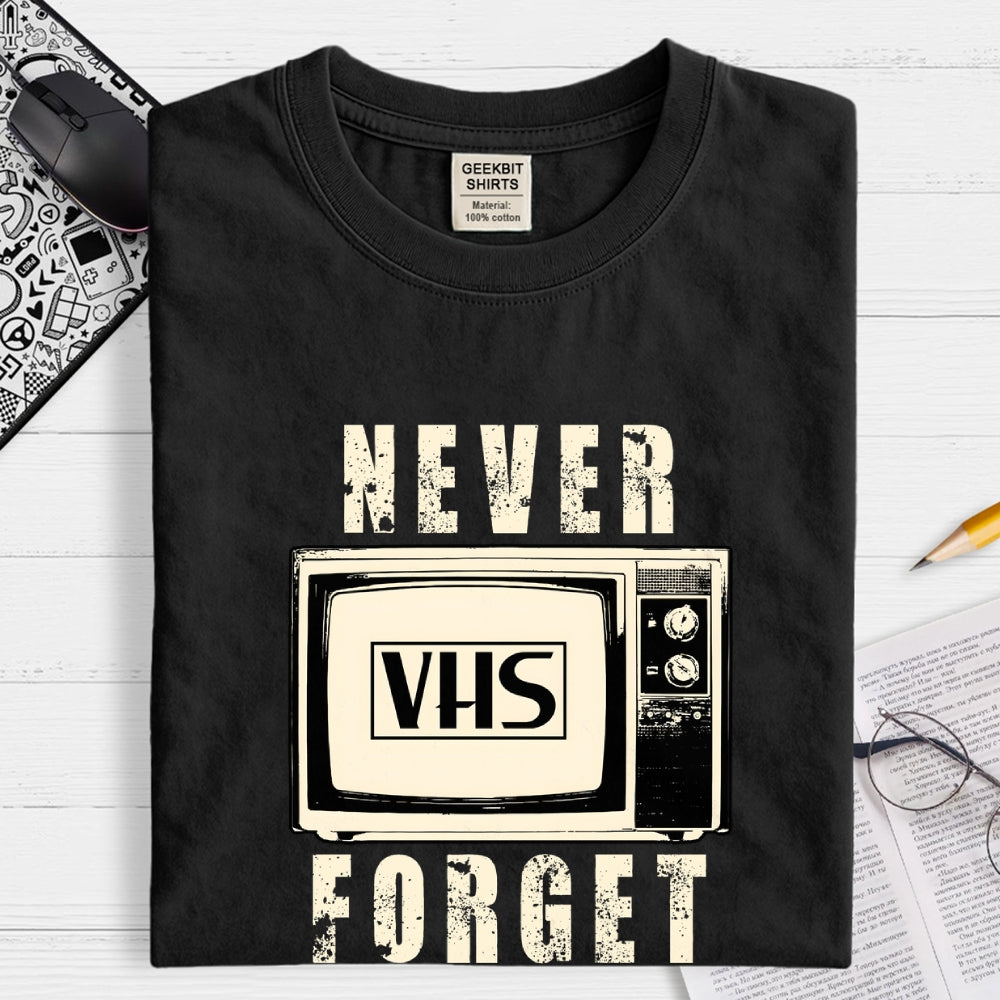 Never Forget  T-Shirt