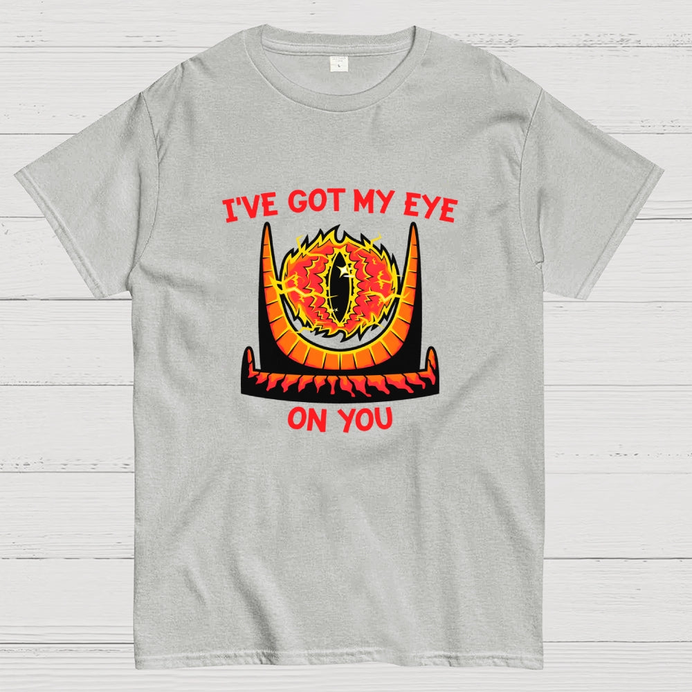 I've Got My Eye On You  T-Shirt