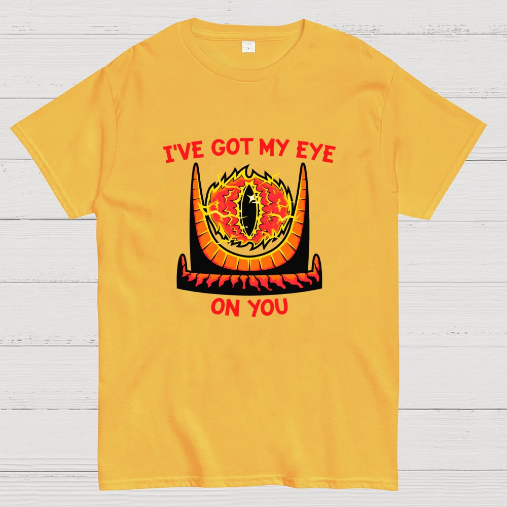 I've Got My Eye On You  T-Shirt