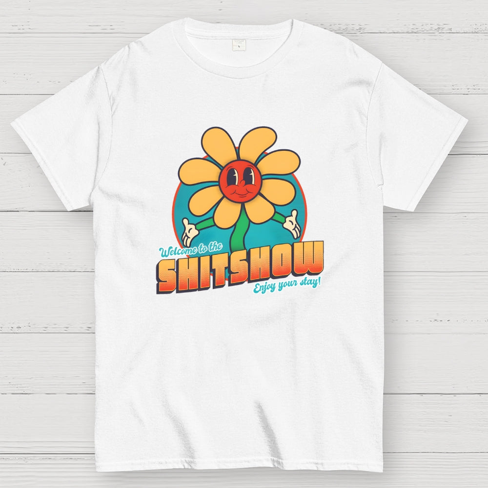 Welcome to the Shitshow!  T-Shirt