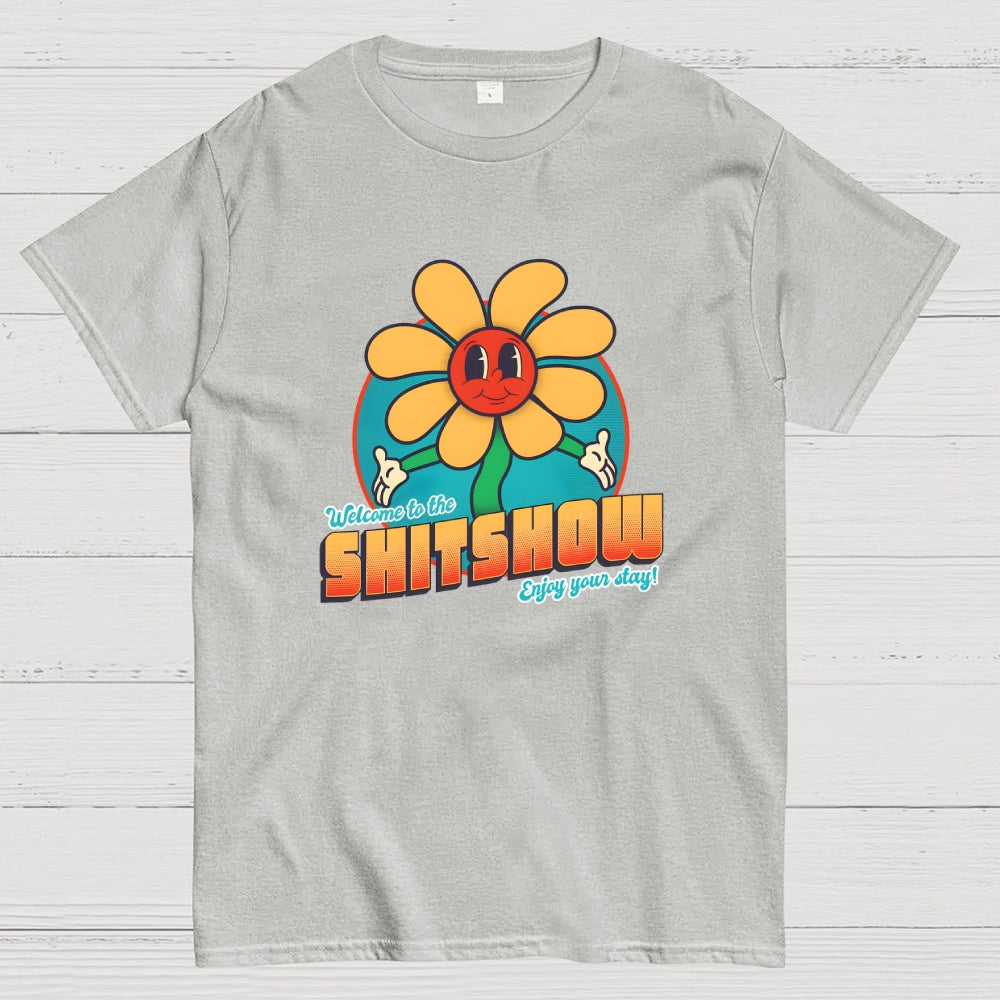 Welcome to the Shitshow!  T-Shirt