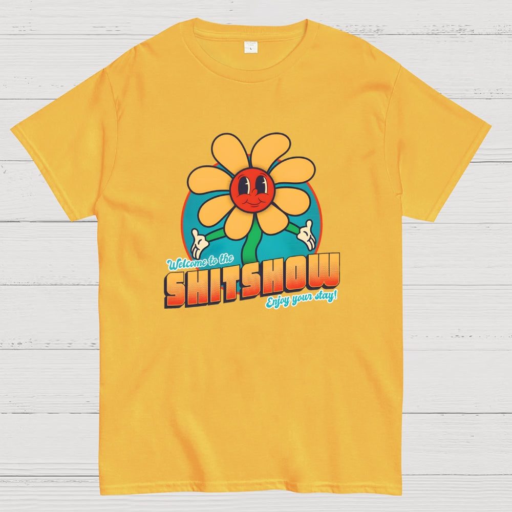 Welcome to the Shitshow!  T-Shirt