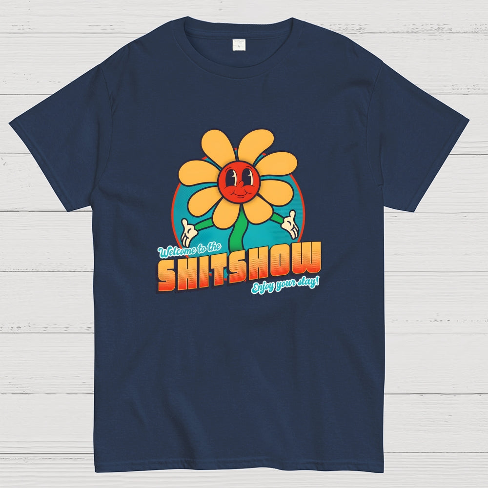 Welcome to the Shitshow!  T-Shirt