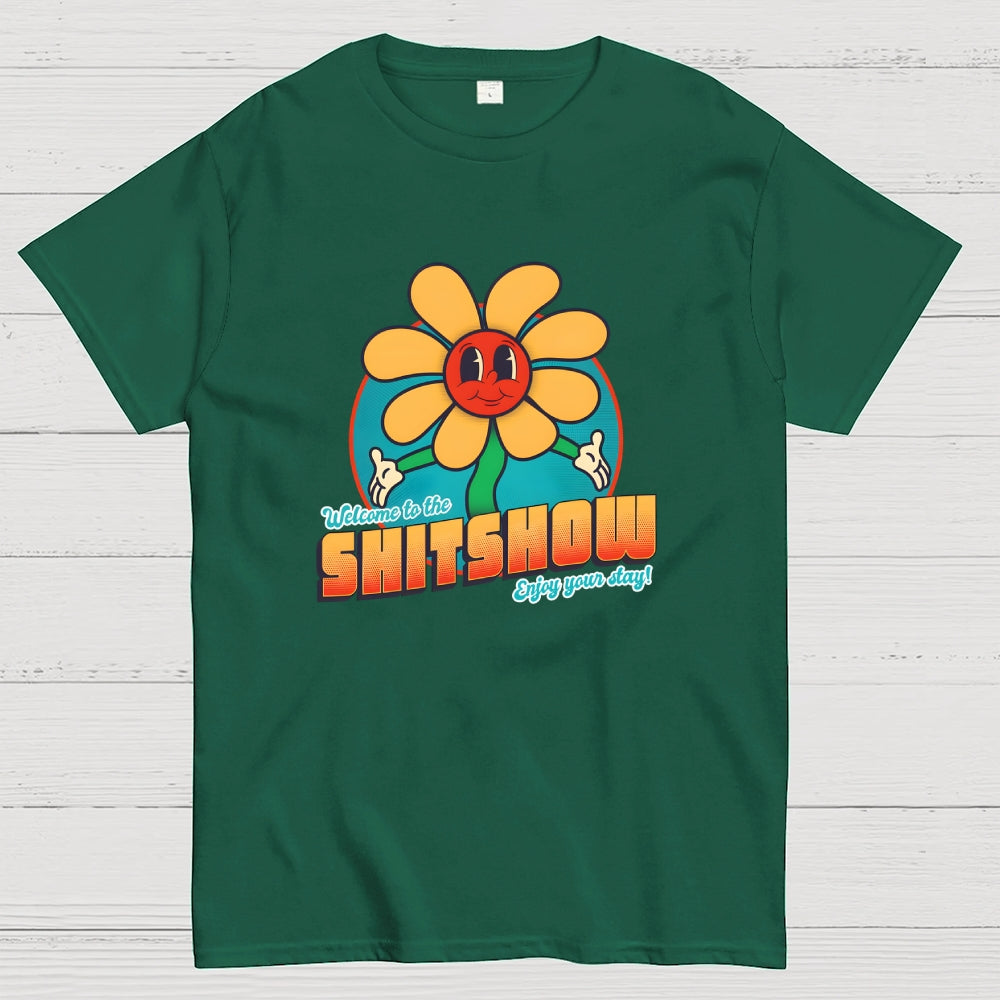 Welcome to the Shitshow!  T-Shirt