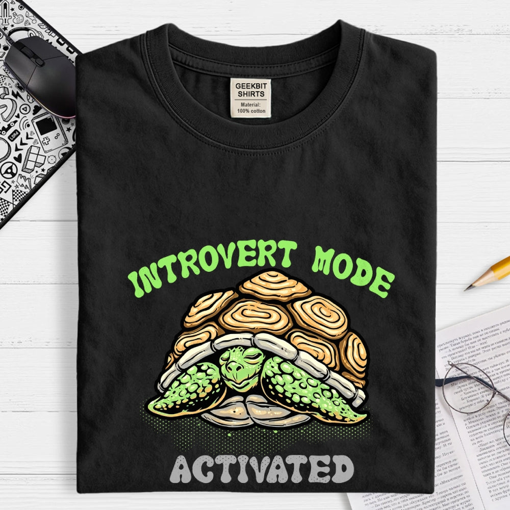 Introvert Mode Activated  T-Shirt